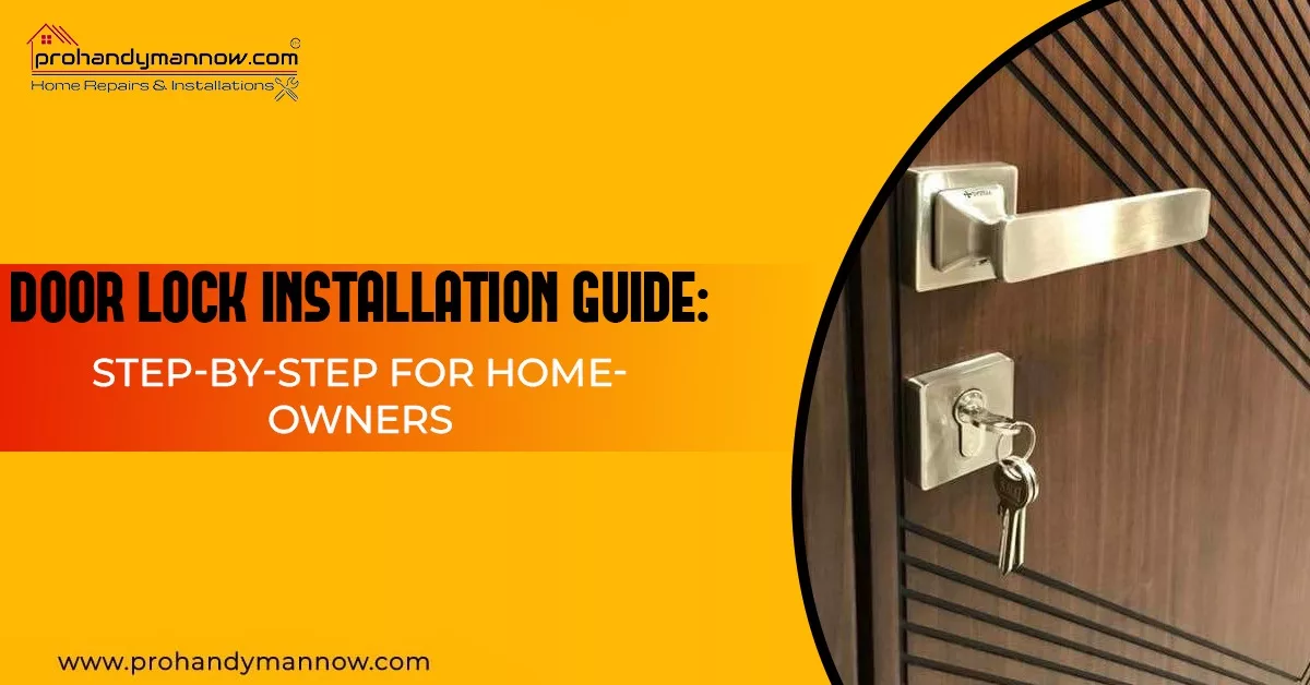 Door Lock Installation