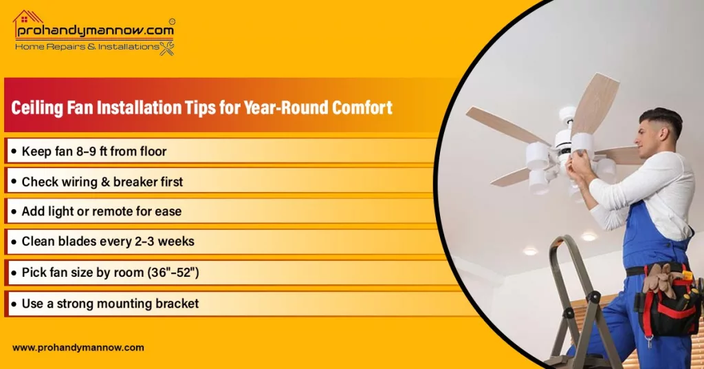 Ceiling Fan Installation Tips to Keep Your Home Cool and Cozy All Year