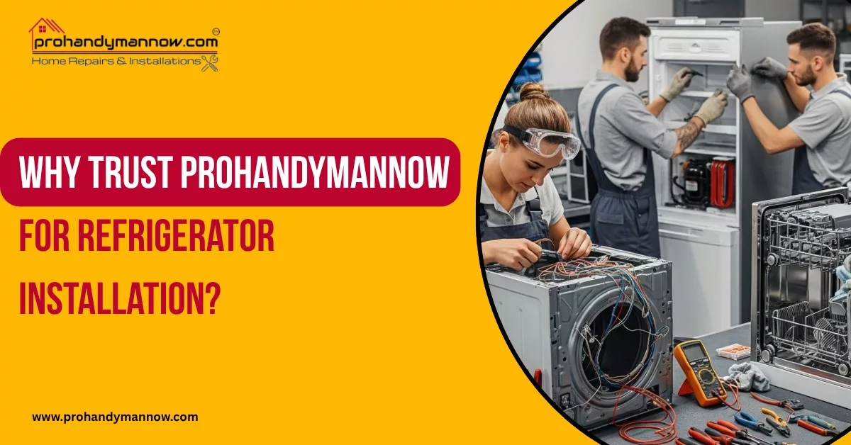 Safe Refrigerator Installation Guide by ProHandymanNow