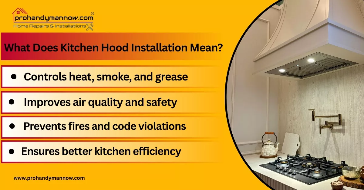 What Does Kitchen Hood Installation Mean