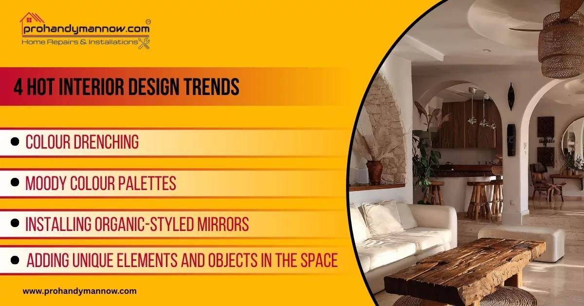 4 Hot Interior Design Trends
