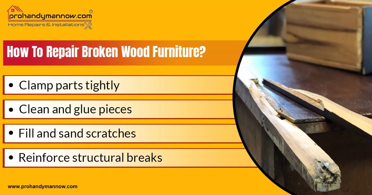 How to repair broken wood furniture