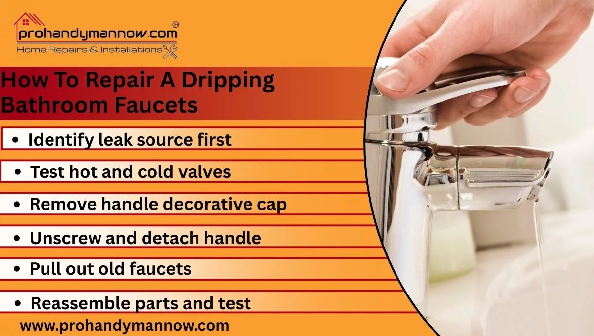 How To Repair A Dripping Bathroom Faucet