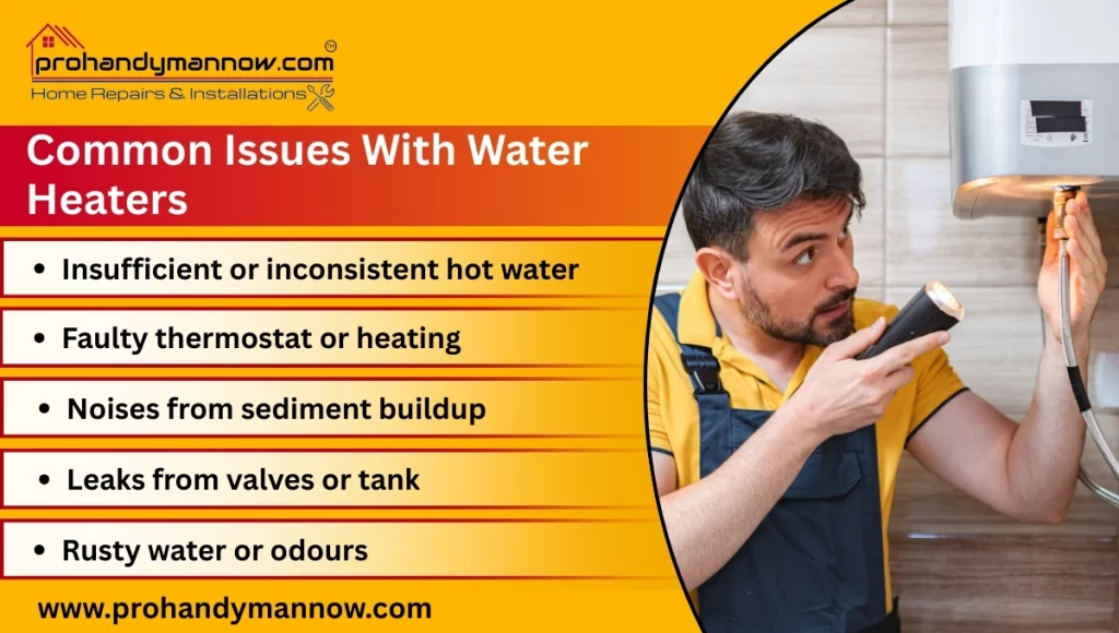 Common Issues With Water Heaters Common Issues With Water Heaters