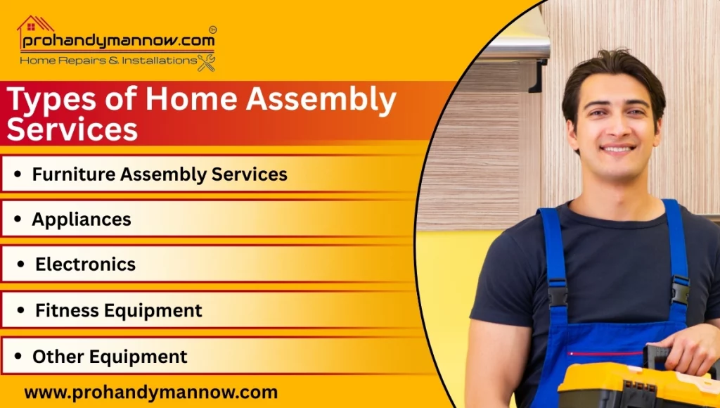 Types of Home Assembly Services