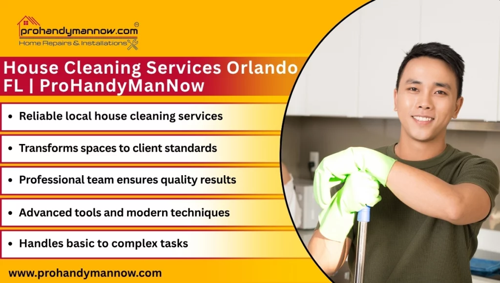 House Cleaning Services Orlando FL ProHandyManNow
