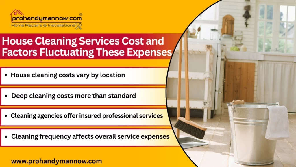 House Cleaning Services Cost and Factors Fluctuating These Expenses