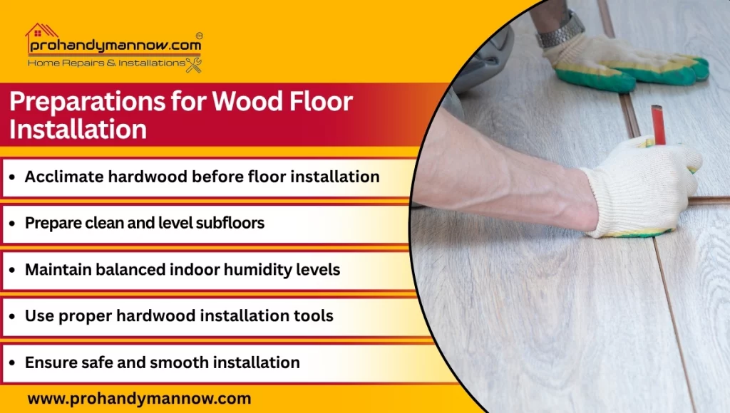 Preparations for Wood Floor Installation Preparations for Wood Floor Installation