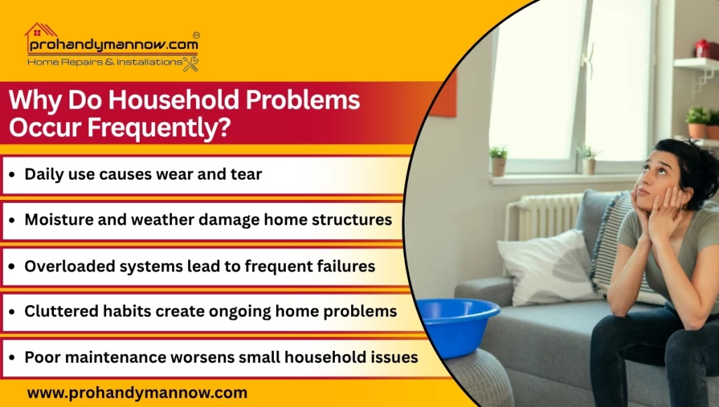 Why Do Household Problems Occur Frequently